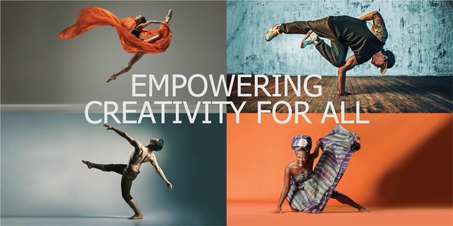 Ballet dancer in a floaty dress leaping, breakdancer balancing on one hand, contemporary dancer extending one leg and african dancer crouched on the floor. Heading reads "Empowering creativity for all"